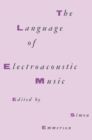 The Language Electroacoustic Music - eBook