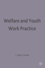 Welfare and Youth Work Practice - eBook