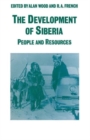The Development of Siberia : People and Resources - Book