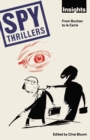 Spy Thrillers : From Buchan to le Carre - eBook