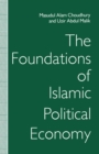 The Foundations of Islamic Political Economy - eBook