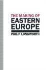 The Making of Eastern Europe - Book