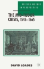 The Mid-Tudor Crisis, 1545-1565 - eBook