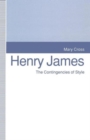 Henry James : The Contingencies of Style - Book