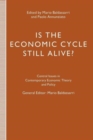 Is the Economic Cycle Still Alive? : Theory, Evidence and Policies - Book