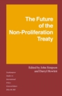 The Future of the Non-Proliferation Treaty - eBook