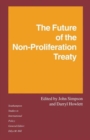 The Future of the Non-Proliferation Treaty - Book