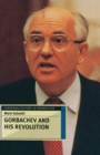Gorbachev and his Revolution - eBook