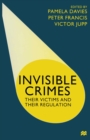 Invisible Crimes : Their Victims and their Regulation - eBook