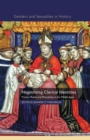 Negotiating Clerical Identities : Priests, Monks and Masculinity in the Middle Ages - Book