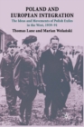 Poland and European Integration : The Ideas and Movements of Polish Exiles in the West, 1939-91 - Book