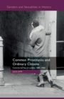 Common Prostitutes and Ordinary Citizens : Commercial Sex in London, 1885-1960 - Book