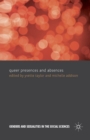 Queer Presences and Absences - Book