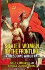 Soviet Women on the Frontline in the Second World War - Book