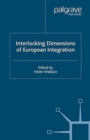 Interlocking Dimensions of European Integration - Book