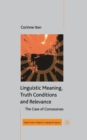 Linguistic Meaning, Truth Conditions and Relevance - Book