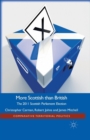 More Scottish than British : The 2011 Scottish Parliament Election - Book