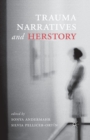 Trauma Narratives and Herstory - Book