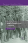 Unemployment, Welfare, and Masculine Citizenship : So Much Honest Poverty in Britain, 1870-1930 - Book