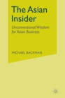 The Asian Insider : Unconventional Wisdom for Asian Business - Book