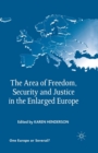 The Area of Freedom, Security and Justice in the Enlarged Europe - Book
