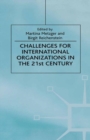 Challenges For International Organizations in the 21st Century : Essays in Honor of Klaus Hufner - eBook