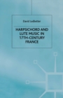 Harpsichord and Lute Music in 17th-Century France - eBook