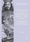 Soft Governance, International Organizations and Education Policy Convergence : Comparing PISA and the Bologna and Copenhagen Processes - Book