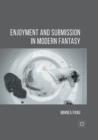 Enjoyment and Submission in Modern Fantasy - Book