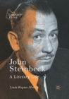 John Steinbeck : A Literary Life - Book