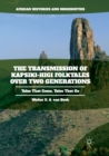 The Transmission of Kapsiki-Higi Folktales over Two Generations : Tales That Come, Tales That Go - Book