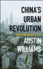 China's Urban Revolution : Understanding Chinese Eco-Cities - Book
