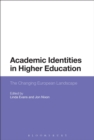 Academic Identities in Higher Education : The Changing European Landscape - Book