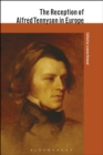 The Reception of Alfred Tennyson in Europe - eBook