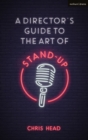 A Director’s Guide to the Art of Stand-up - Book
