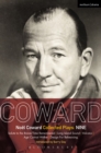 Coward Plays: Nine : Salute to the Brave/Time Remembered; Long Island Sound; Volcano; Age Cannot Wither; Design For Rehearsing - Book