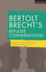 Bertolt Brecht's Refugee Conversations - Book