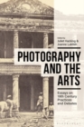 Photography and the Arts : Essays on 19th Century Practices and Debates - Book