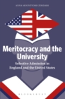 Meritocracy and the University : Selective Admission in England and the United States - Book