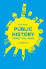 Public History : A Practical Guide - eBook
