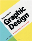 Introduction to Graphic Design : A Guide to Thinking, Process & Style - eBook