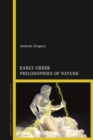 Early Greek Philosophies of Nature - eBook