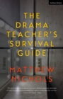 The Drama Teacher's Survival Guide - Book