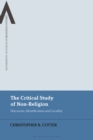 The Critical Study of Non-Religion : Discourse, Identification and Locality - Book