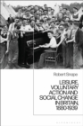 Leisure, Voluntary Action and Social Change in Britain, 1880-1939 - Book