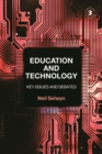 Education and Technology : Key Issues and Debates - eBook