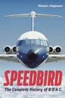 Speedbird : The Complete History of BOAC - Book