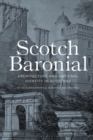 Scotch Baronial : Architecture and National Identity in Scotland - Book