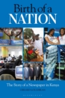 Birth of a Nation : The Story of a Newspaper in Kenya - Book