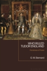 Who Ruled Tudor England : Paradoxes of Power - eBook